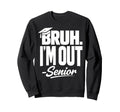 Senior Graduation School Class Sweatshirt - Custom Art Print for Adults - T-Shirt, Sweatshirt, Hoodie