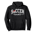 Proud Soccer Aunt Soccer Player Aunt Hoodie - Fun Novelty Design Men Women - T-Shirt, Sweatshirt, Hoodie