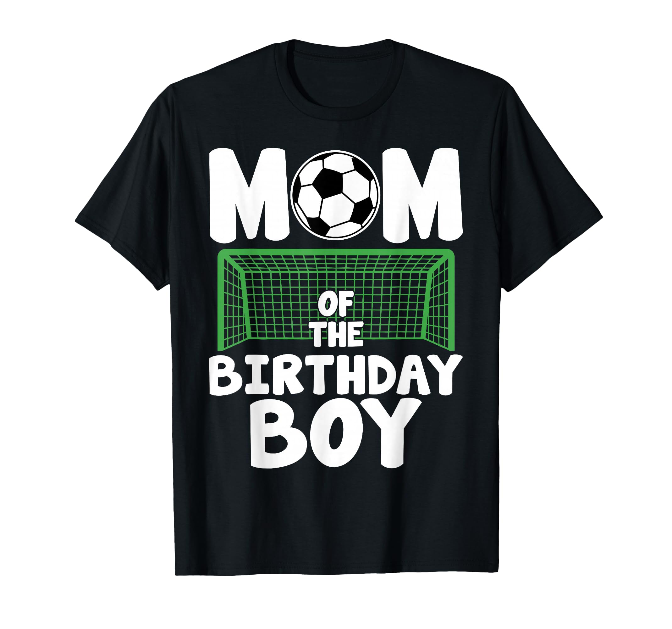Mom Birthday Soccer Mother Celebrating T-Shirt - Graphic Print for Adults - T-Shirt, Sweatshirt, Hoodie