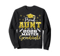 Proud Aunt 2026 Class Master Graduate Sweatshirt - Graphic Print Unisex - T-Shirt, Sweatshirt, Hoodie