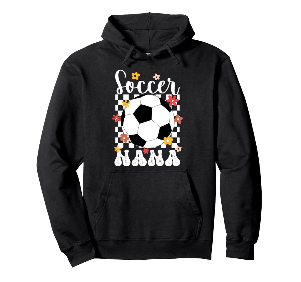 Soccer Nana Groovy Nana Soccer Player Hoodie - Unique Graphic Men Women - T-Shirt, Sweatshirt, Hoodie
