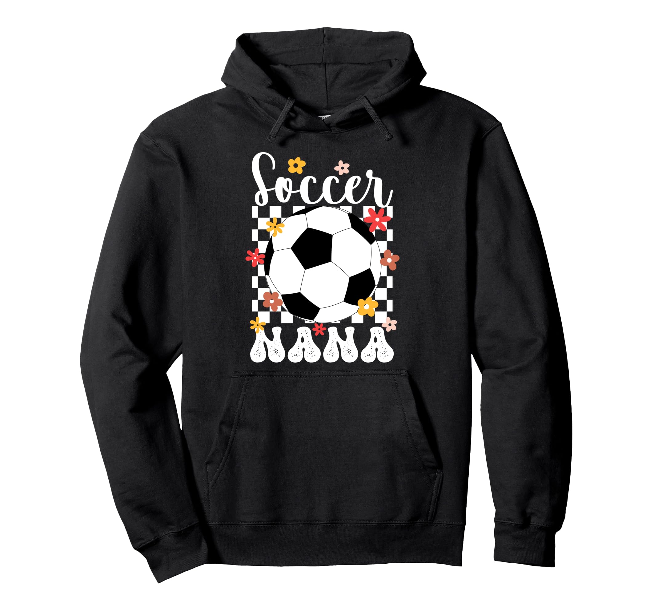 Soccer Nana Groovy Nana Soccer Player Hoodie - Unique Graphic Men Women - T-Shirt, Sweatshirt, Hoodie