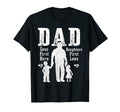 Dad Sons First Hero Daughters First T-Shirt - Casual Everyday Wear Unisex - T-Shirt, Sweatshirt, Hoodie