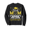 Proud Mom 2026 College Graduate Sweatshirt - Aesthetic Graphic Men Women - T-Shirt, Sweatshirt, Hoodie