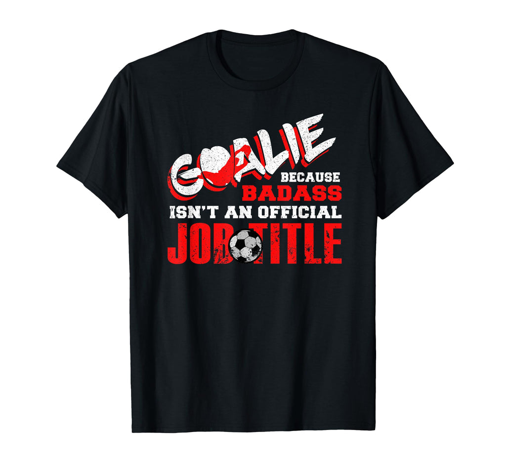 Funny Goalie Goalkeeper Outfit T-Shirt - Aesthetic Graphic for Adults - T-Shirt, Sweatshirt, Hoodie