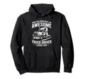 Best Truck Driver Art Dad Hoodie - Casual Everyday Wear for Adults - T-Shirt, Sweatshirt, Hoodie