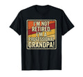 Im Not Retired Im Professional T-Shirt - Casual Everyday Wear Men Women - T-Shirt, Sweatshirt, Hoodie