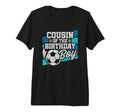 Soccer Birthday Birthday Cousin Soccer T-Shirt - Graphic Print Unisex - T-Shirt, Sweatshirt, Hoodie