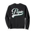 Pops Dad Father Daddy Grandfather Sweatshirt - Streetwear Style Unisex - T-Shirt, Sweatshirt, Hoodie