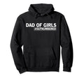 Dad Outnumbered Hilarious Fathers Day Hoodie - Novelty Apparel for Adults - T-Shirt, Sweatshirt, Hoodie
