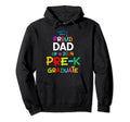 Proud Dad Class 2024 Pre K Graduate Hoodie - Streetwear Style Men Women - T-Shirt, Sweatshirt, Hoodie