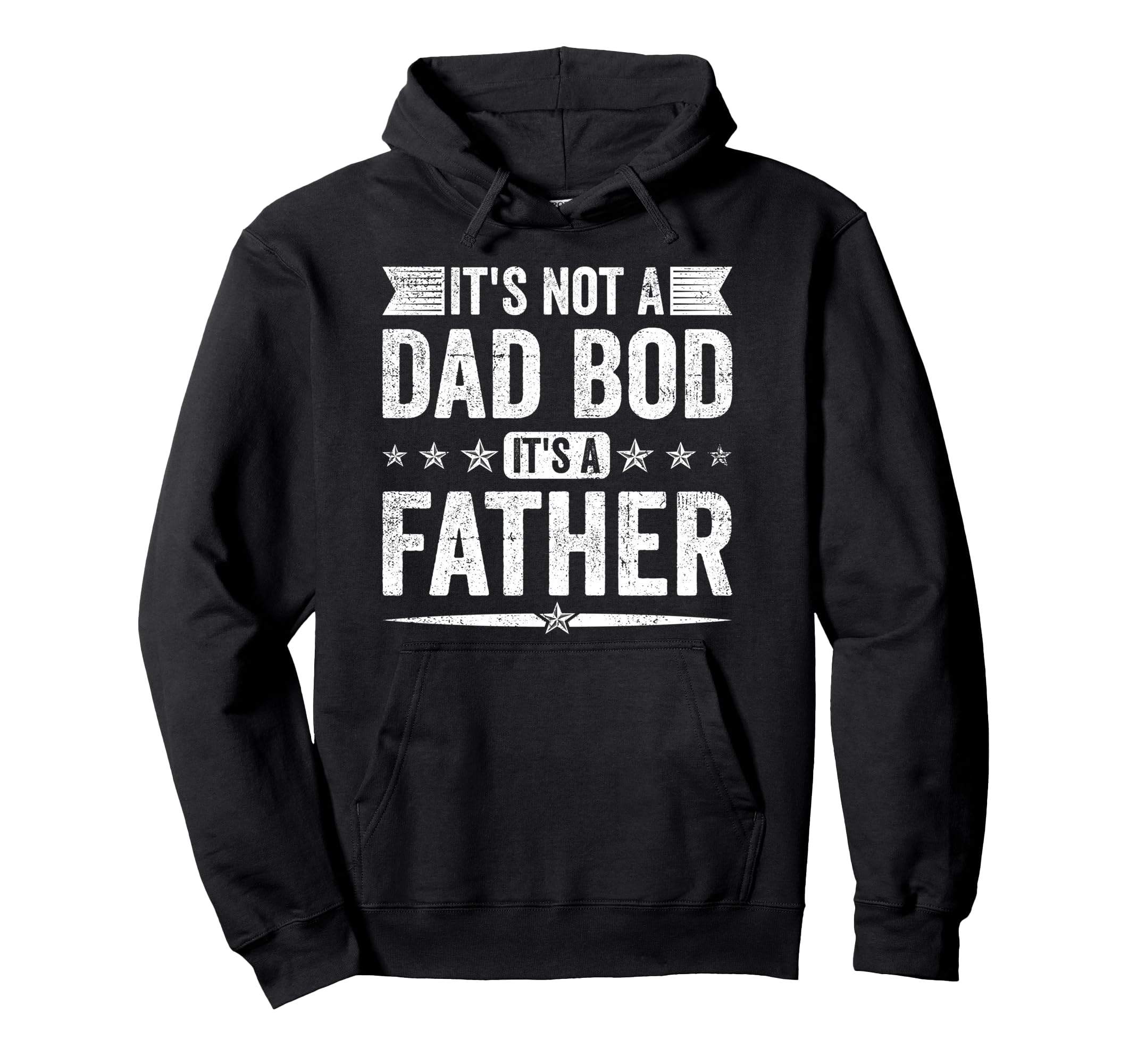 Its Not Dad Bod Its Father Fathers Day Hoodie - Unique Graphic for Adults - T-Shirt, Sweatshirt, Hoodie