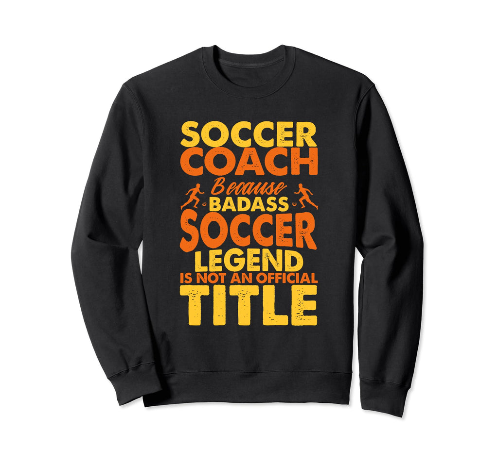 Soccer Coaching Training Trainer Sweatshirt - Custom Art Print for Adults - T-Shirt, Sweatshirt, Hoodie