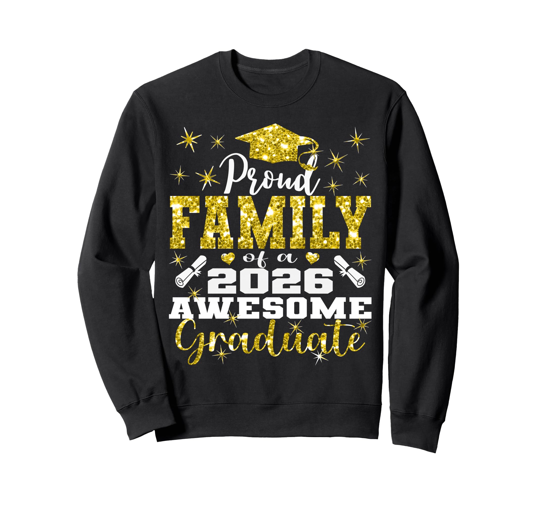 Super Proud Family 2026 Graduate Sweatshirt - Trendy Graphic Men Women - T-Shirt, Sweatshirt, Hoodie