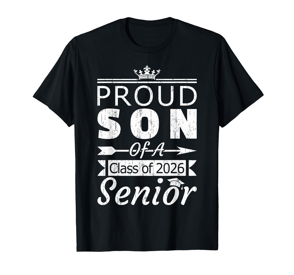 Proud Son Class 2026 Senior Son T-Shirt - Trendy Graphic Men Women - T-Shirt, Sweatshirt, Hoodie