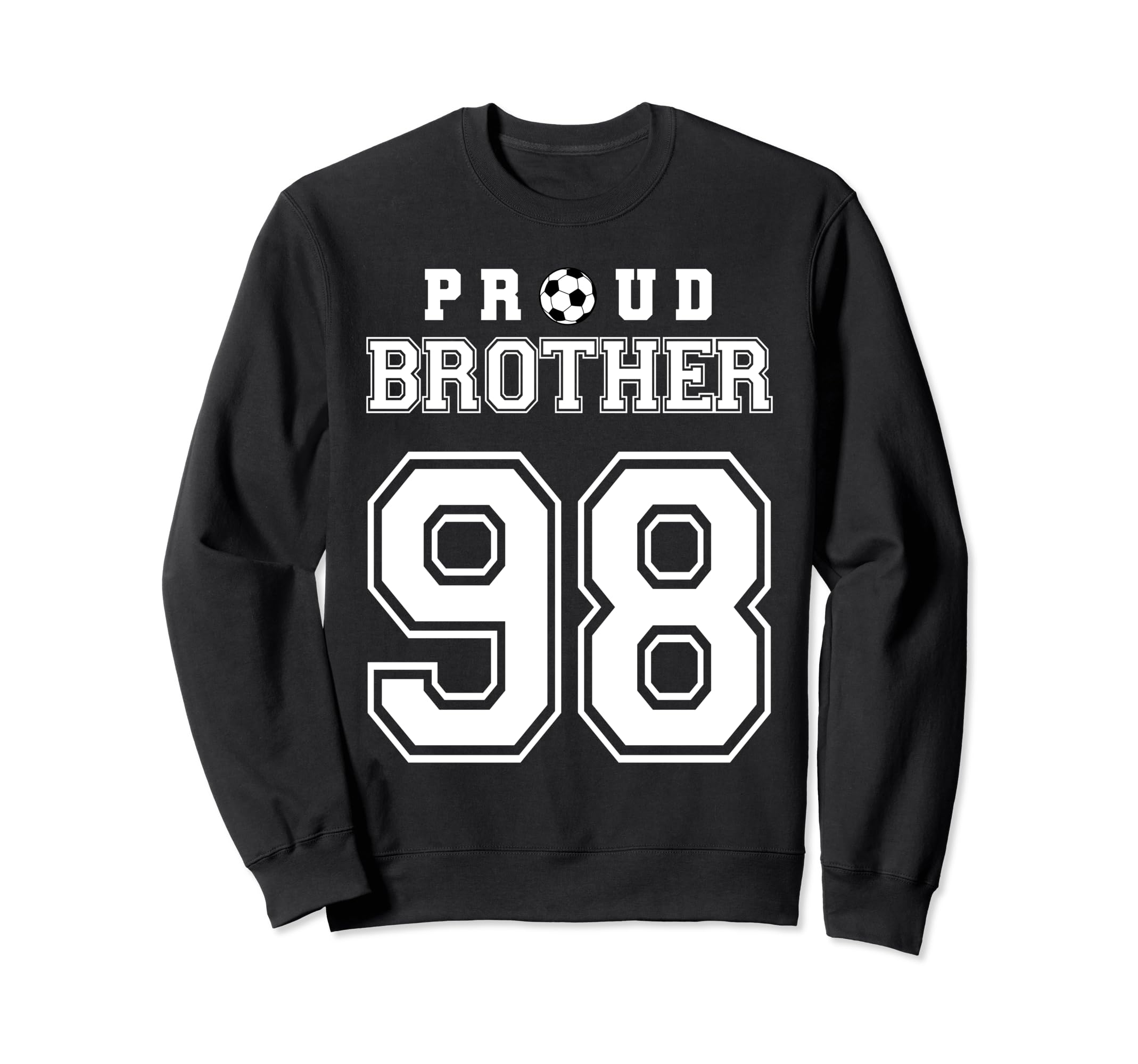 Number 98 Custom Proud Soccer Futbol Sweatshirt - Graphic Print Unisex - T-Shirt, Sweatshirt, Hoodie