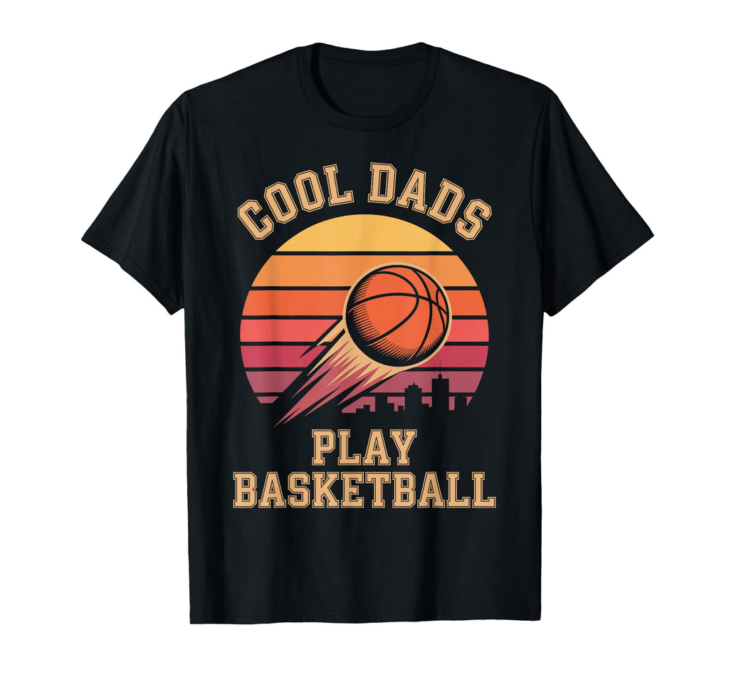 Funny Basketball Player Dad Fathers Sweatshirt - Trendy Graphic Men Women - T-Shirt, Sweatshirt, Hoodie