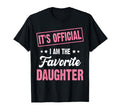 Its Im Favorite Daughter T-Shirt - Streetwear Style for Adults - T-Shirt, Sweatshirt, Hoodie