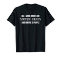 Funny Sports All I Care About Are T-Shirt - Minimalist Print for Adults - T-Shirt, Sweatshirt, Hoodie