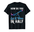 How Do You Cut Wave Half Dad Jokes T-Shirt - Aesthetic Graphic for Adults - T-Shirt, Sweatshirt, Hoodie