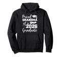 Proud Grandma Class 2026 Graduate Senior Hoodie - Novelty Apparel Unisex - T-Shirt, Sweatshirt, Hoodie