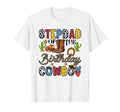Stepdad Birthday Cowboy Western Birthday T-Shirt - Aesthetic Graphic Unisex - T-Shirt, Sweatshirt, Hoodie