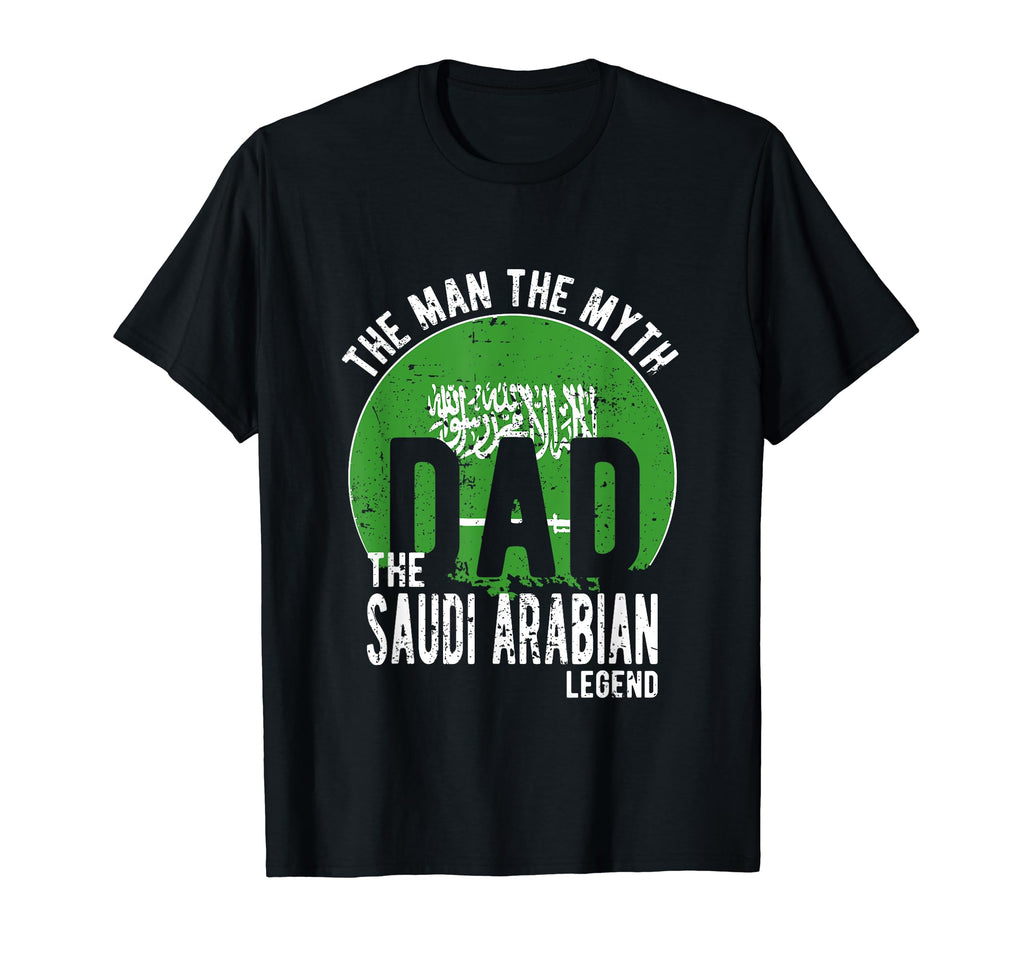 Myth Saudi Arabian Legend Dad Saudi T-Shirt - Aesthetic Graphic Men Women - T-Shirt, Sweatshirt, Hoodie