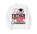 Proud Father 2026 Graduate Sweatshirt - Fun Novelty Design Unisex - T-Shirt, Sweatshirt, Hoodie
