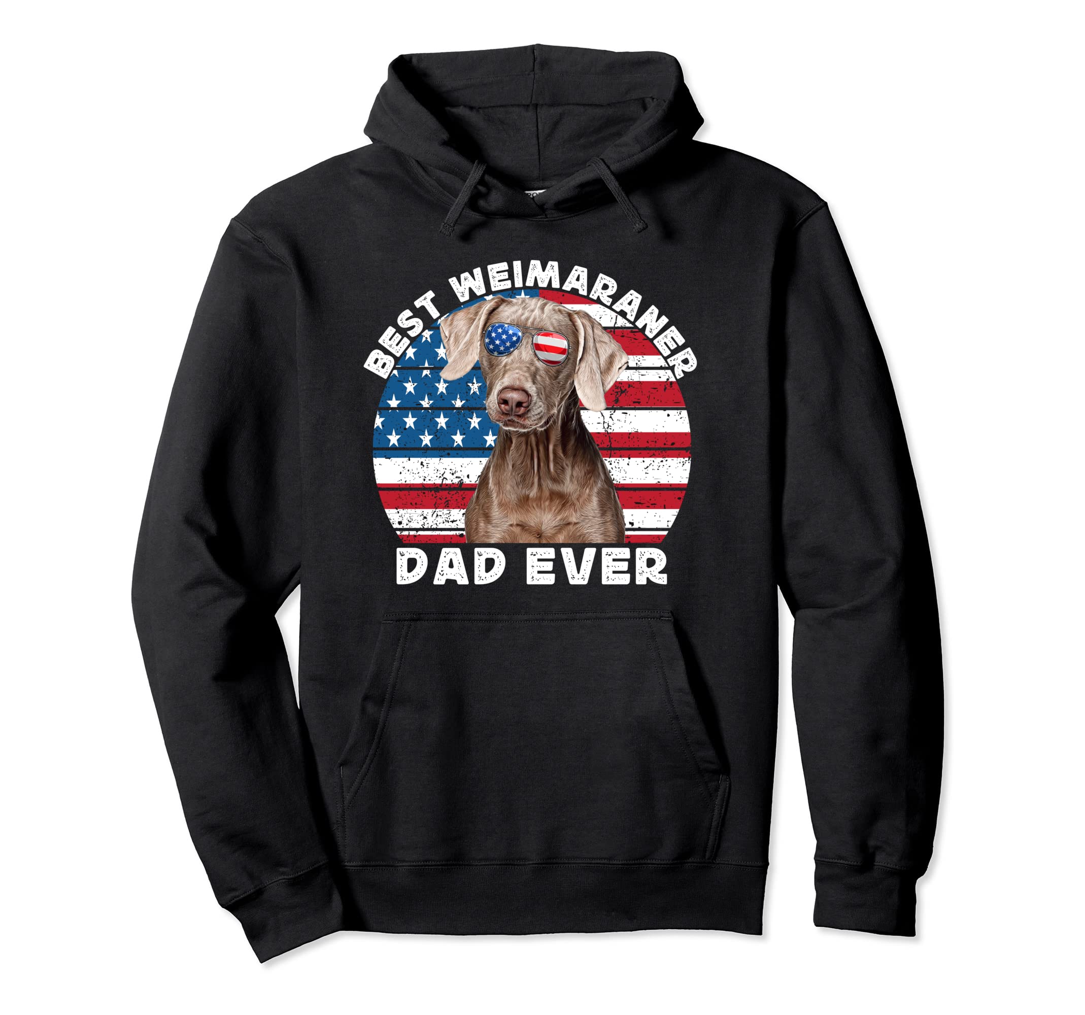 Weimaraner Dad American Flag Weimaraner Hoodie - Trendy Graphic for Adults - T-Shirt, Sweatshirt, Hoodie