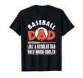 Baseball Dad Motivational Baseball T-Shirt - Custom Art Print Unisex - T-Shirt, Sweatshirt, Hoodie