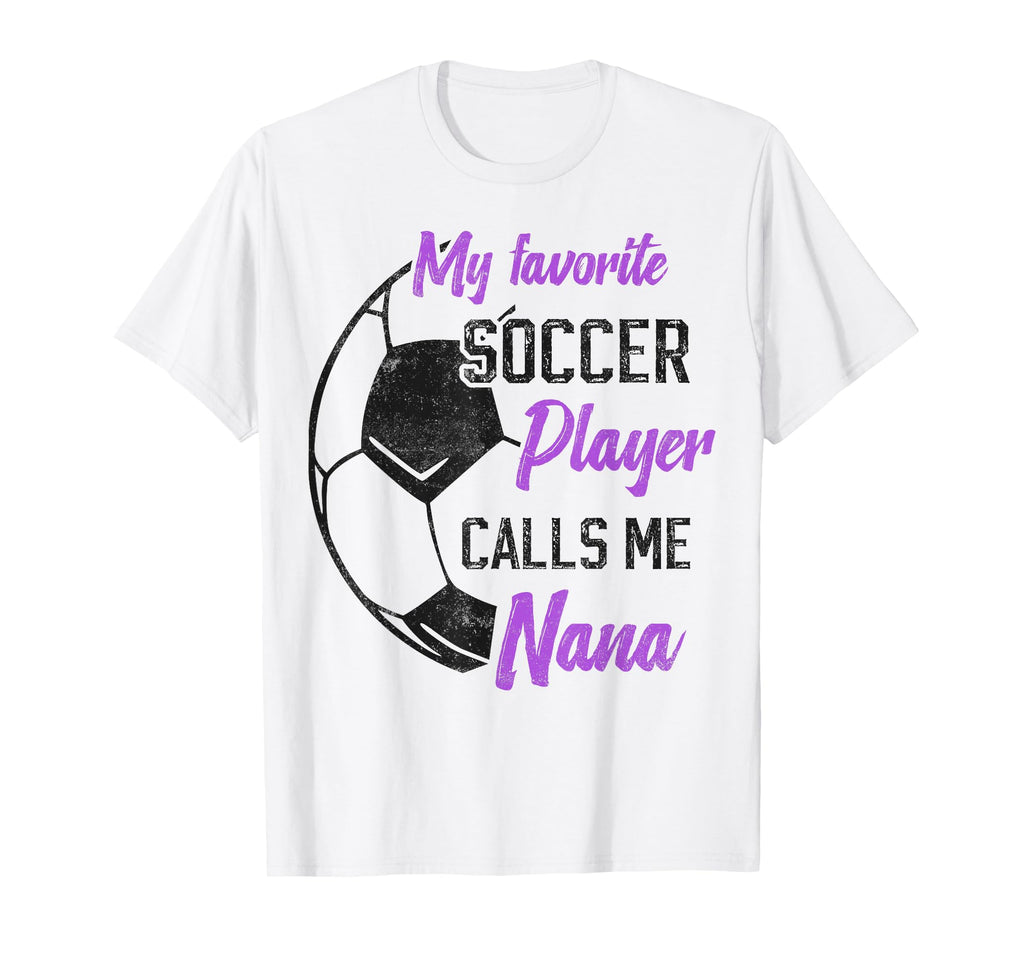 My Favorite Soccer Player Calls Me T-Shirt - Streetwear Style for Adults - T-Shirt, Sweatshirt, Hoodie