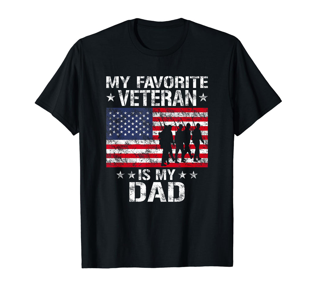 Father Veterans Day My Favorite T-Shirt - Casual Everyday Wear Unisex - T-Shirt, Sweatshirt, Hoodie
