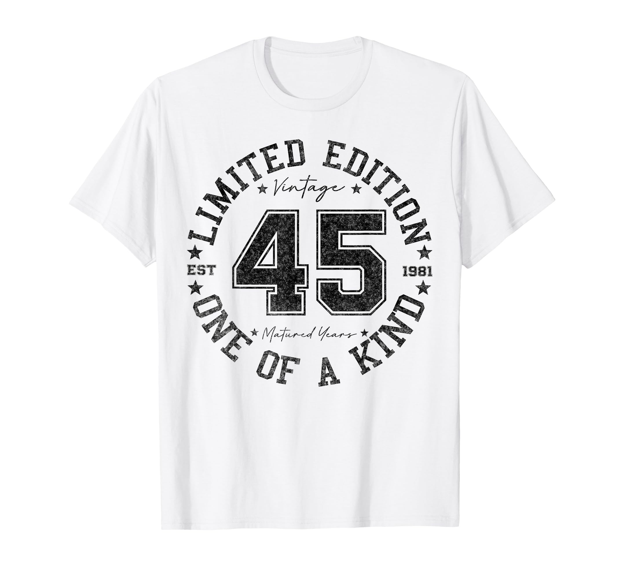 45 Year Old Gifts 1981 45Th T-Shirt - Fun Novelty Design for Adults - T-Shirt, Sweatshirt, Hoodie