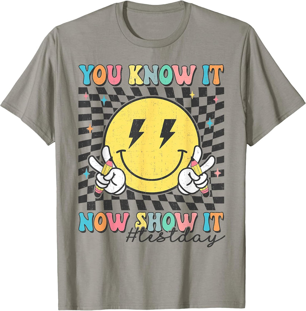 Groovy Test Day You Know It Now Show Motivational - Adult & Kids T-Shirts, Sweatshirts & Hoodies apparel design preview 1
