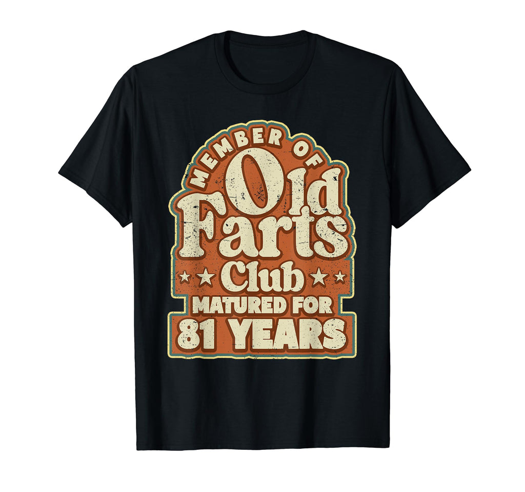 81 Years Old Farts Club Dad Funny T-Shirt - Minimalist Print for Adults - T-Shirt, Sweatshirt, Hoodie