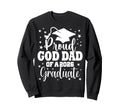 Proud God Dad Class 2026 Graduate Sweatshirt - Trendy Graphic for Adults - T-Shirt, Sweatshirt, Hoodie