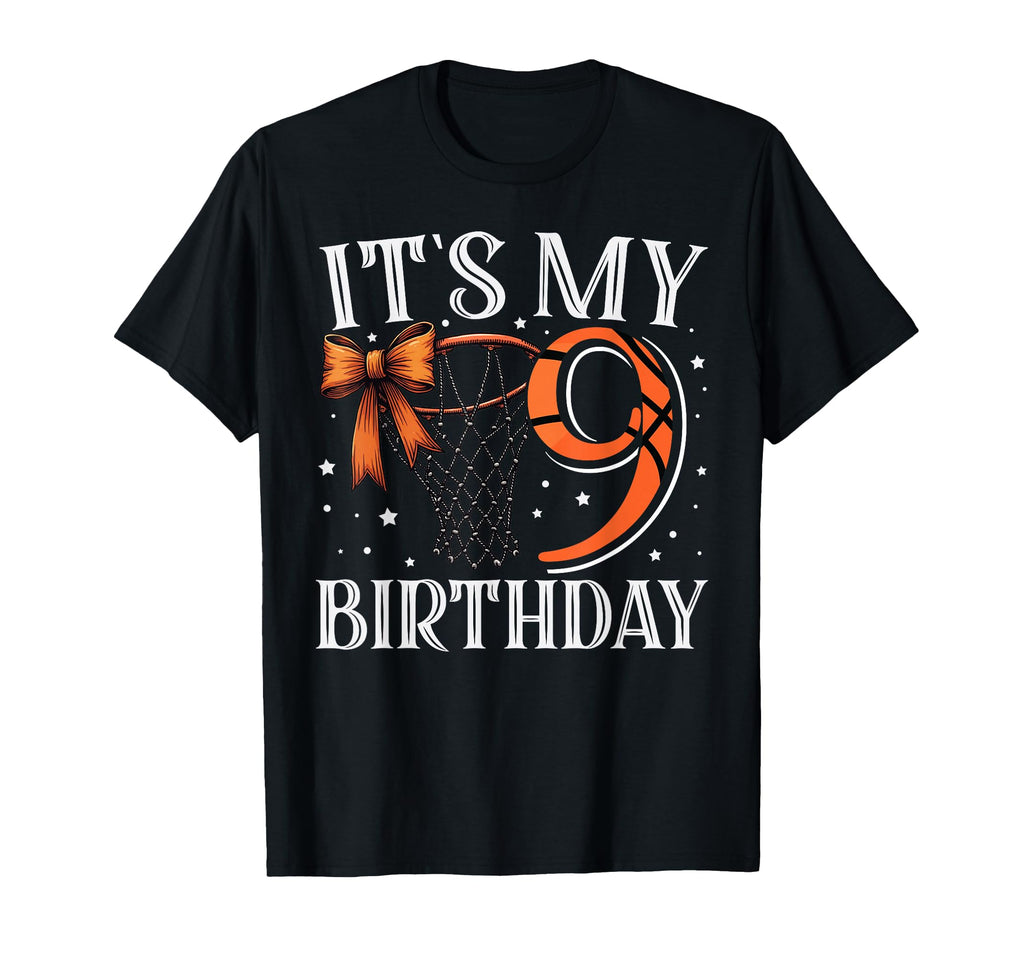 Its My Nine 9 Birthday T-Shirt - Casual Everyday Wear for Adults - T-Shirt, Sweatshirt, Hoodie