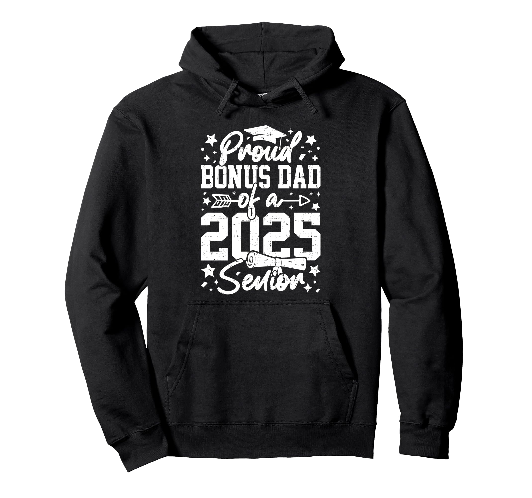 Proud Bonus Dad 2025 Senior Funny Hoodie - Novelty Apparel for Adults - T-Shirt, Sweatshirt, Hoodie