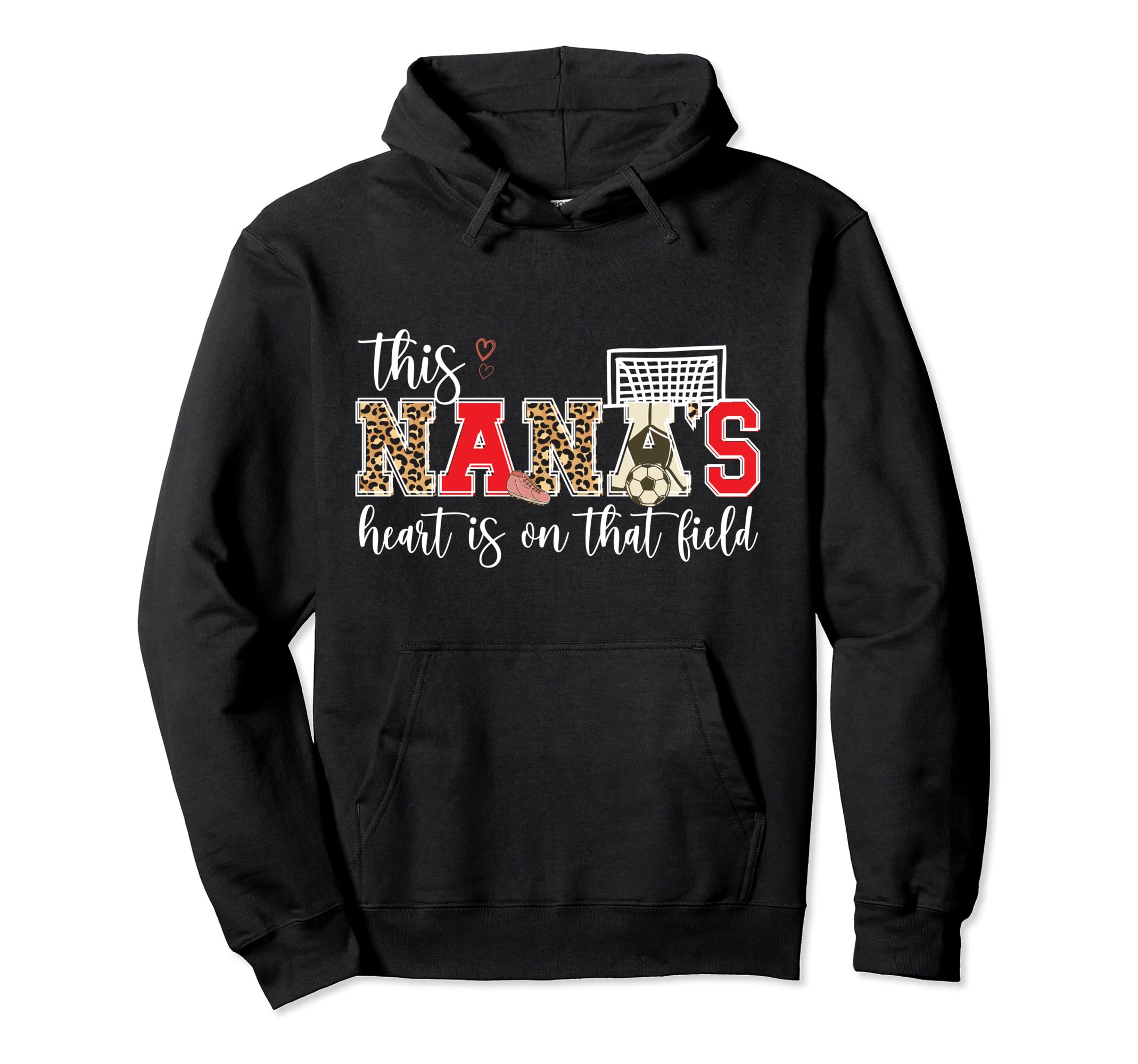 That Field Soccer Nana Soccer Player Hoodie - Minimalist Print for Adults - T-Shirt, Sweatshirt, Hoodie