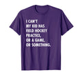 Field Hockey Mom And Dad Practice T-Shirt - Aesthetic Graphic for Adults - T-Shirt, Sweatshirt, Hoodie