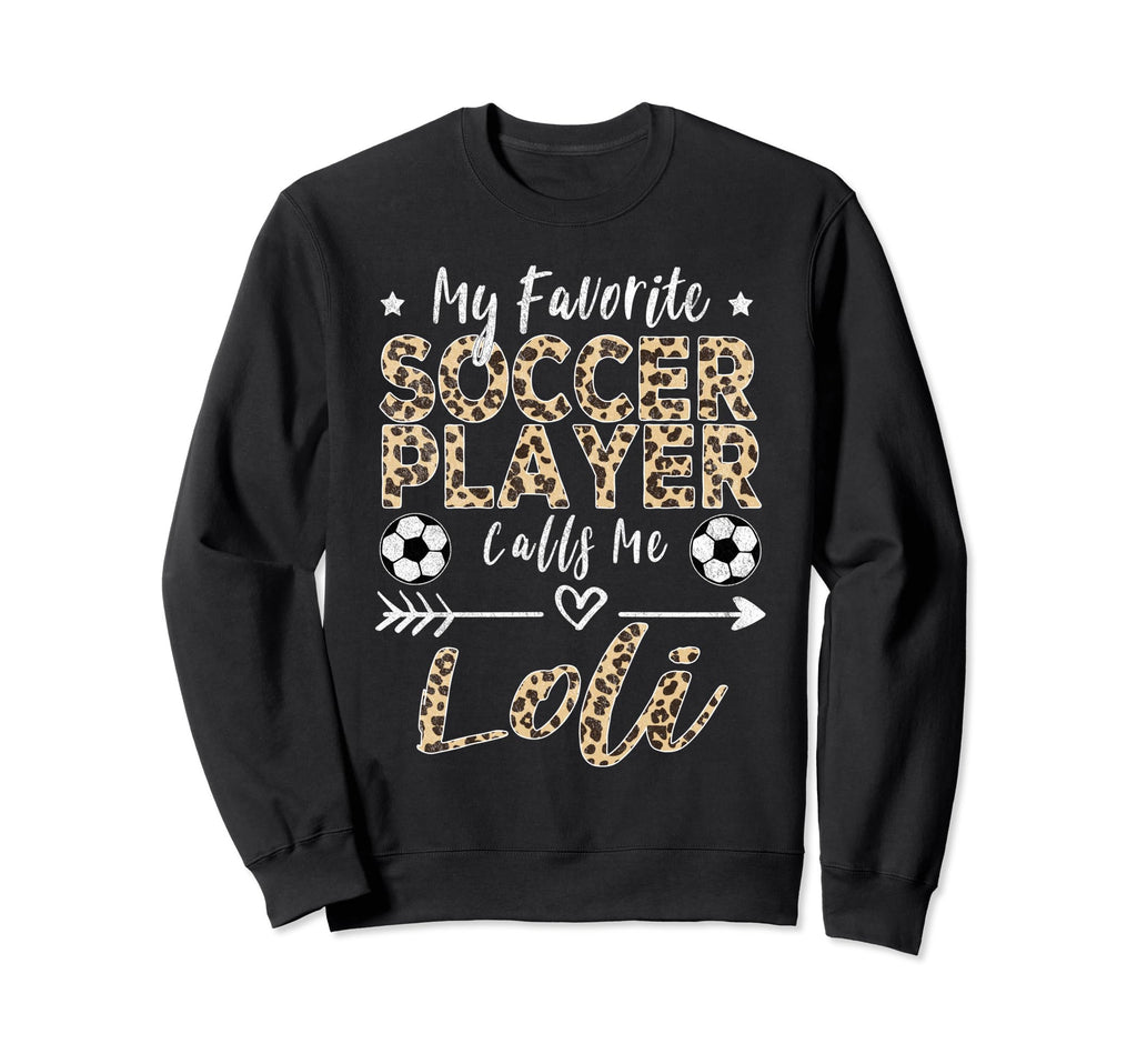 My Favorite Soccer Player Calls Sweatshirt - Aesthetic Graphic for Adults - T-Shirt, Sweatshirt, Hoodie