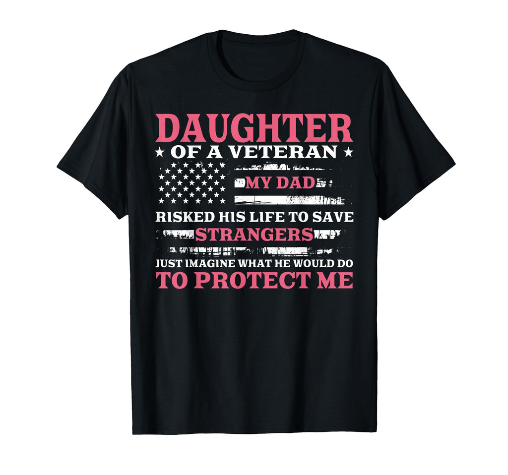 Daughter Veteran Fathers Day Veteran T-Shirt - Trendy Graphic Men Women - T-Shirt, Sweatshirt, Hoodie