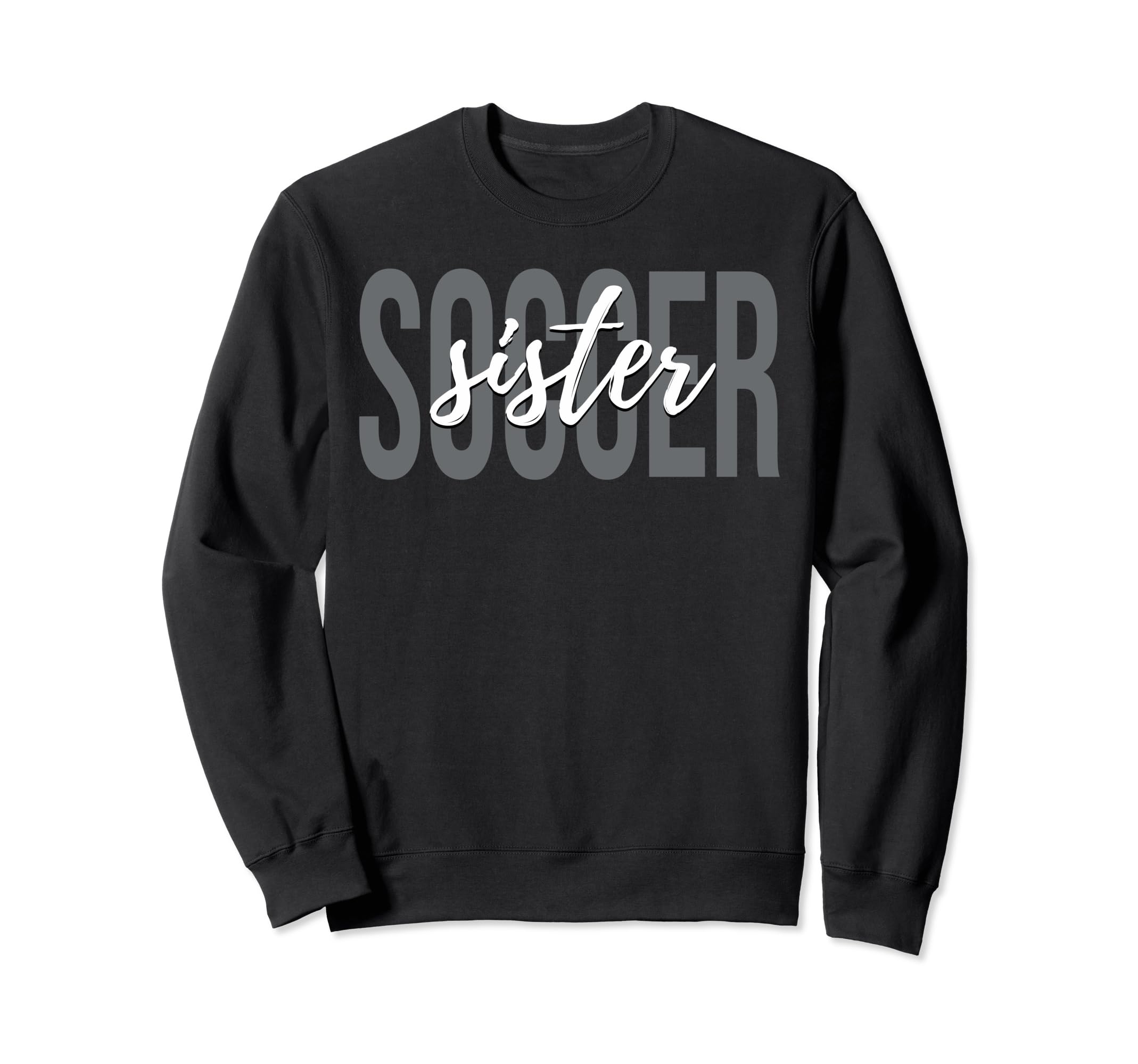 Soccer Sister Soccer Player Sport T-Shirt - Aesthetic Graphic for Adults - T-Shirt, Sweatshirt, Hoodie