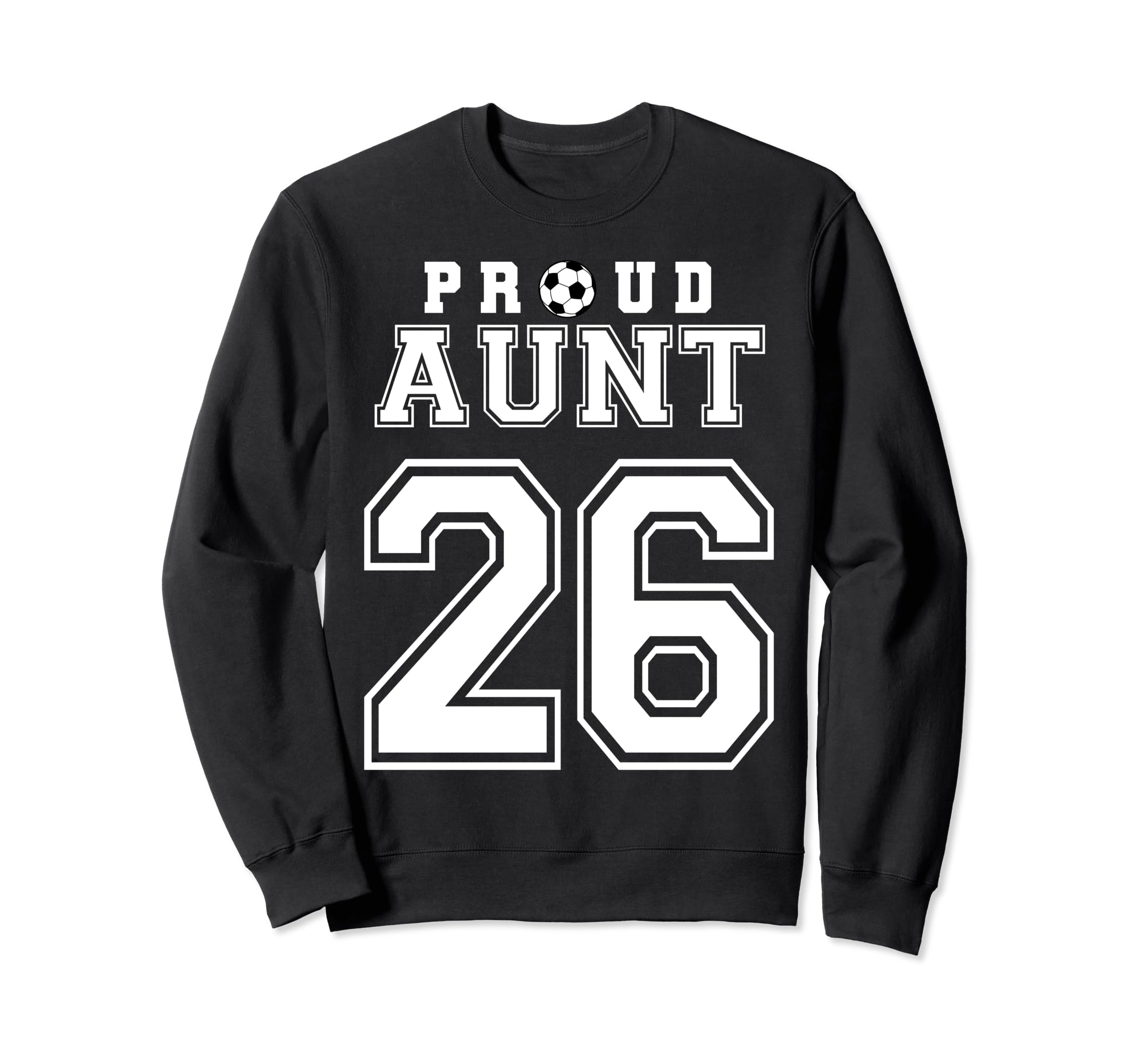 Number 26 Custom Proud Soccer Futbol Sweatshirt - Aesthetic Graphic Unisex - T-Shirt, Sweatshirt, Hoodie