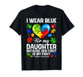 I Wear Blue My Daughter Autism T-Shirt - Minimalist Print Men Women - T-Shirt, Sweatshirt, Hoodie