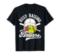 Busy Raising Ballers Football Softball T-Shirt - Trendy Graphic Men Women - T-Shirt, Sweatshirt, Hoodie