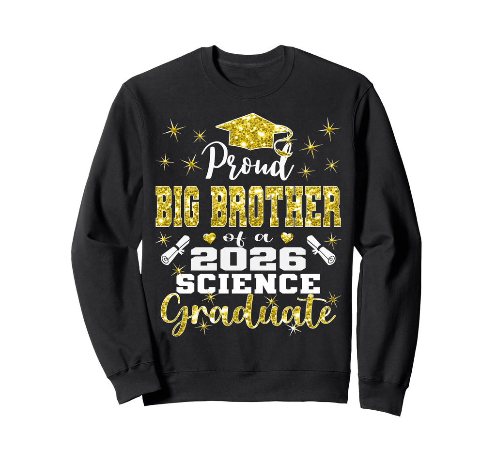 Proud Big Brother 2026 Science Sweatshirt - Unique Graphic Men Women - T-Shirt, Sweatshirt, Hoodie