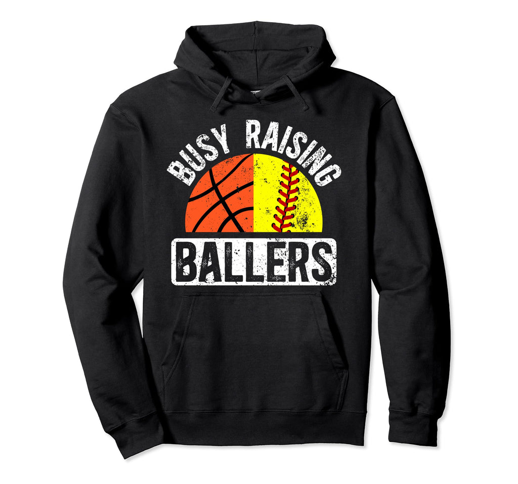 Busy Raising Ballers Basketball Softball Hoodie - Minimalist Print Unisex - T-Shirt, Sweatshirt, Hoodie