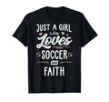 Just Who Loves Soccer And Faith Gift T-Shirt - Unique Graphic Unisex - T-Shirt, Sweatshirt, Hoodie
