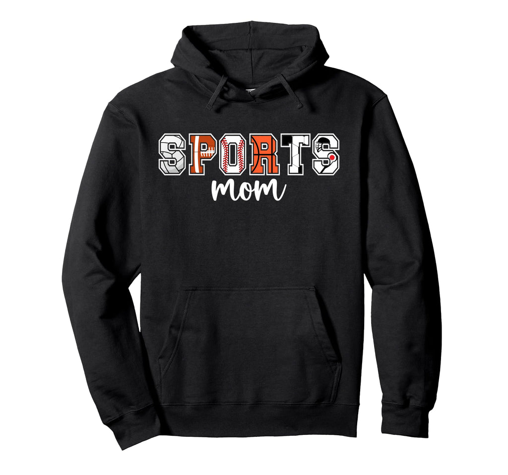 Sports Mom Mothers Day Black Sport Mom Hoodie - Novelty Apparel for Adults - T-Shirt, Sweatshirt, Hoodie